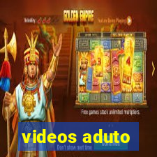 videos aduto